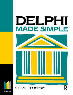 Delphi Made Simple de Stephen Morris