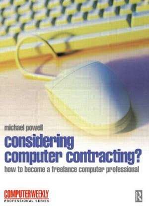 Considering Computer Contracting? de Michael Powell