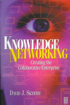 Knowledge Networking de David Skyrme