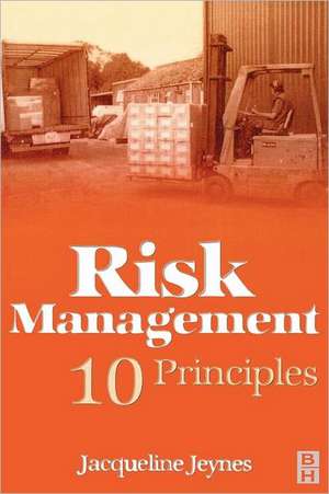 Risk Management: 10 Principles de Jacqueline Jeynes