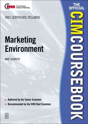 CIM Coursebook 01/02 Marketing Environment de Mike Oldroyd