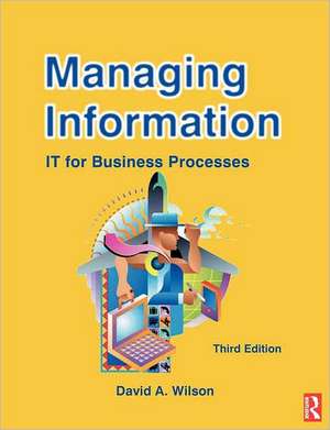 Managing Information de David A Wilson