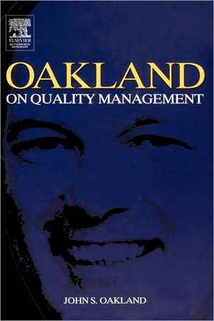 Oakland on Quality Management de John S. Oakland