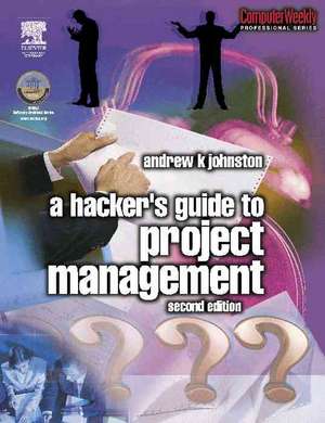 Hacker's Guide to Project Management de Andrew Johnston