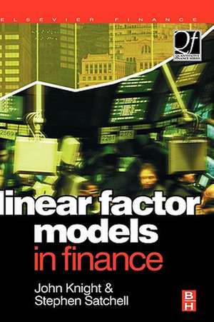 Linear Factor Models in Finance de John Knight