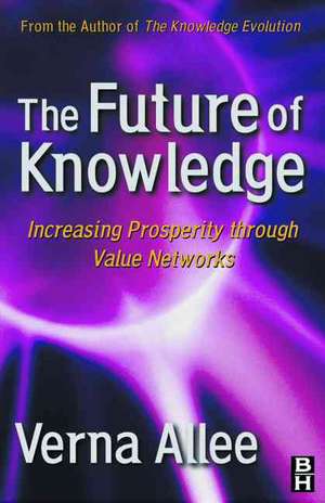 The Future of Knowledge de Verna Allee