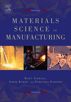 Materials Processing and Manufacturing Science de Rajiv Asthana