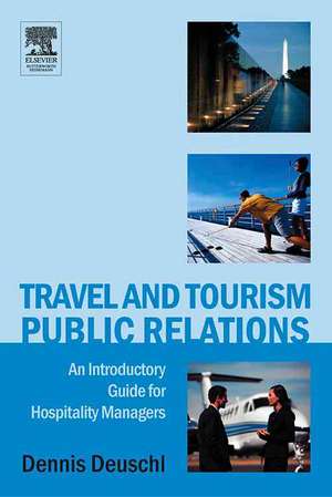 Travel and Tourism Public Relations de Dennis Deuschl