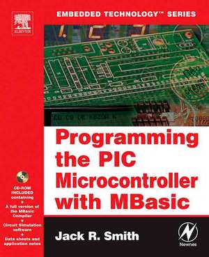 Programming the PIC Microcontroller with MBASIC de Jack Smith