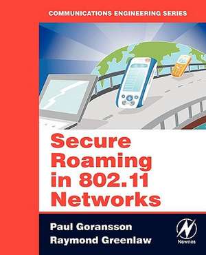 Secure Roaming in 802.11 Networks de Paul Goransson