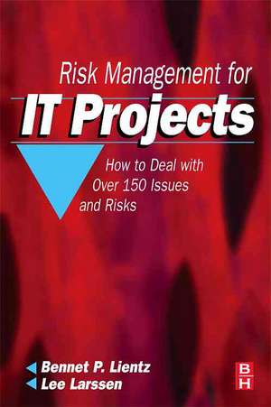 Risk Management for IT Projects de Bennet Lientz