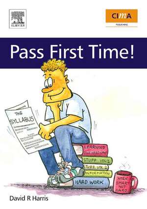 CIMA: Pass First Time! de David Harris