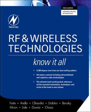 RF and Wireless Technologies: Know It All de Bruce A. Fette