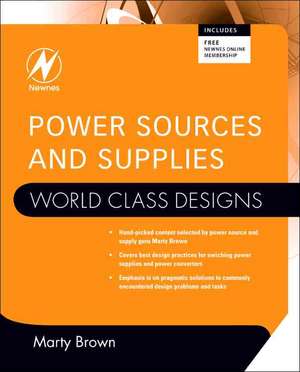 Power Sources and Supplies: World Class Designs de Marty Brown