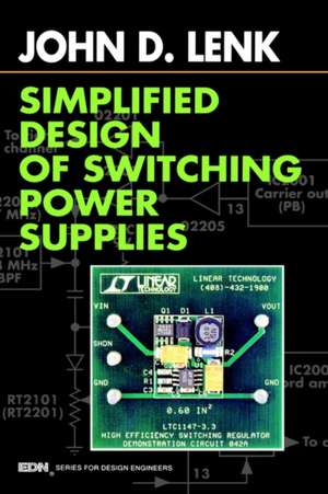 Simplified Design of Switching Power Supplies de John Lenk