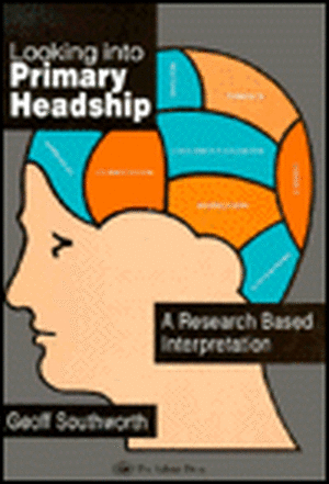 Looking Into Primary Headship de Geoff Southworth