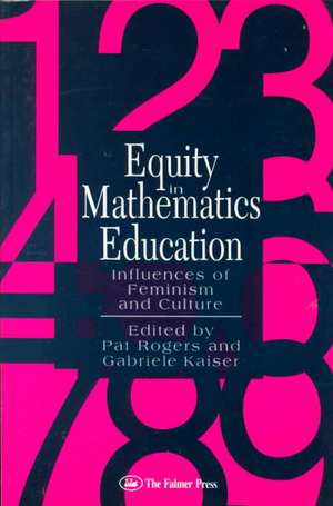 Equity In Mathematics Education: Influences Of Feminism And Culture de Gabriele Kaiser