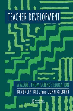 Teacher Development: A Model From Science Education de Beverley Bell