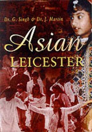 Singh, G: Asian Leicester de G. Singh