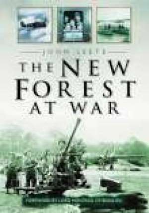 THE NEW FOREST AT WAR de John Leete