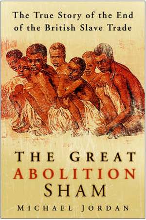 The Great Abolition Sham de Michael Jordan