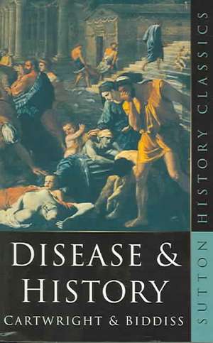 Cartwright, F: Disease and History de Frederick F. Cartwright