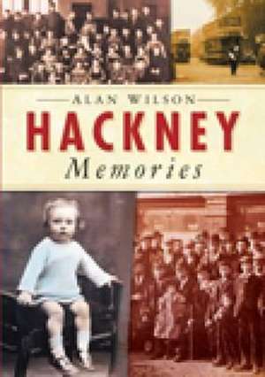 Hackney Memories de Viv Wilson