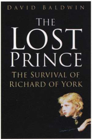 The Lost Prince de David Baldwin