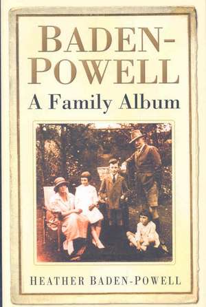 Baden-Powell, H: Baden-Powell de Heather Baden-Powell