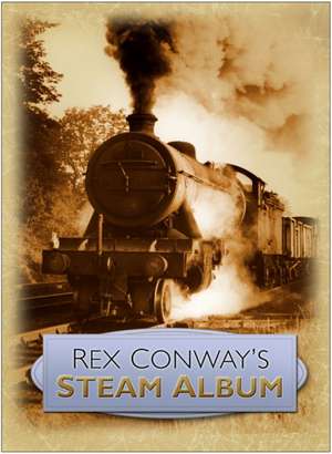 Rex Conway's Steam Album de Rex Conway