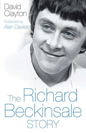 The Richard Beckinsale Story de David Clayton