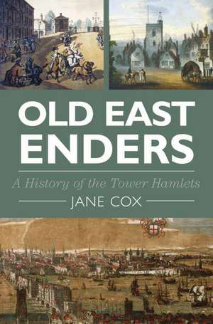 Old East Enders de Jane Cox