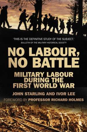 No Labour, No Battle de John Starling