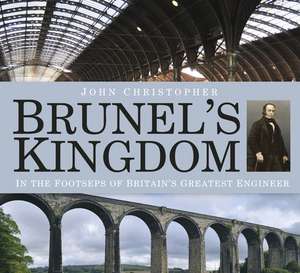 Brunel's Kingdom de John Christopher