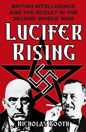 Booth, N: Lucifer Rising de Nicholas Booth