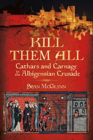 Kill Them All de Sean McGlynn