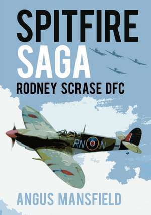 Spitfire Saga de Angus Mansfield