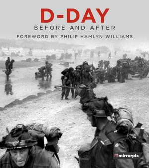 D-Day: Before and After de Mirrorpix