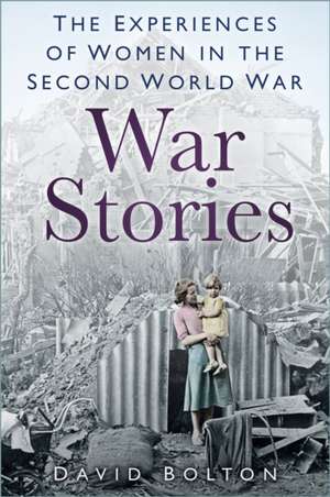 War Stories de David Bolton