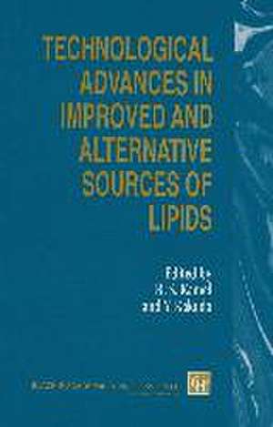 Technological Advances in Improved and Alternative Sources of Lipids de Kamel