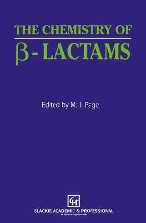 Chemistry of Beta-Lactams de Michael I. Page