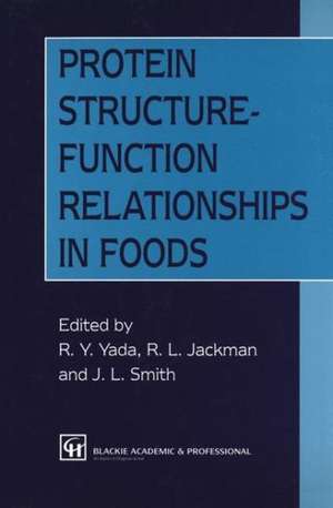 Protein Structure-Function Relationships in Foods de J. L. Smith