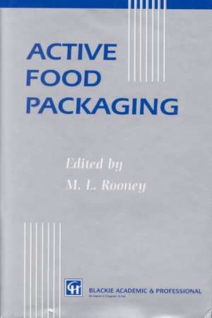 Active Food Packaging de M.L. Rooney