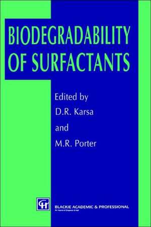 Biodegradability of Surfactants de D. R. Karsa