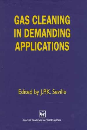 Gas Cleaning in Demanding Applications de J.P. Seville