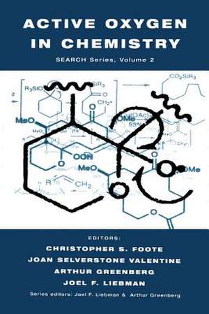 Active Oxygen in Chemistry de Christopher S. Foote