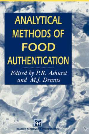 Analytical Methods Of Food Authentication de Philip R. Ashurst