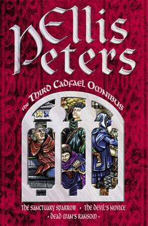 The Third Cadfael Omnibus de Ellis Peters