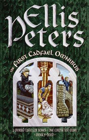 The First Cadfael Omnibus de Ellis Peters