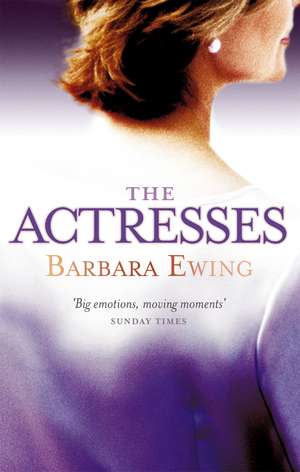 The Actresses de Barbara Ewing